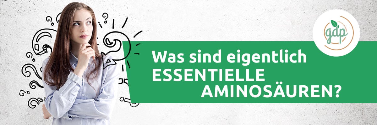 ESSENTIELLE AMINOSÄUREN