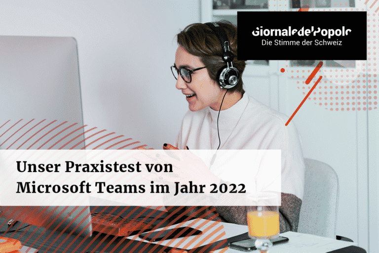 Unser Praxistest von Microsoft Teams im Jahr 2022