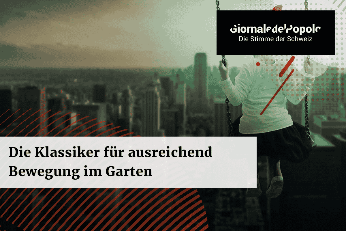 Die Klassiker für ausreichend Bewegung im Garten