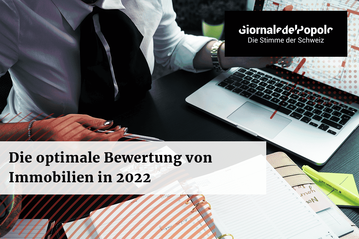 Die optimale Bewertung von Immobilien in 2022